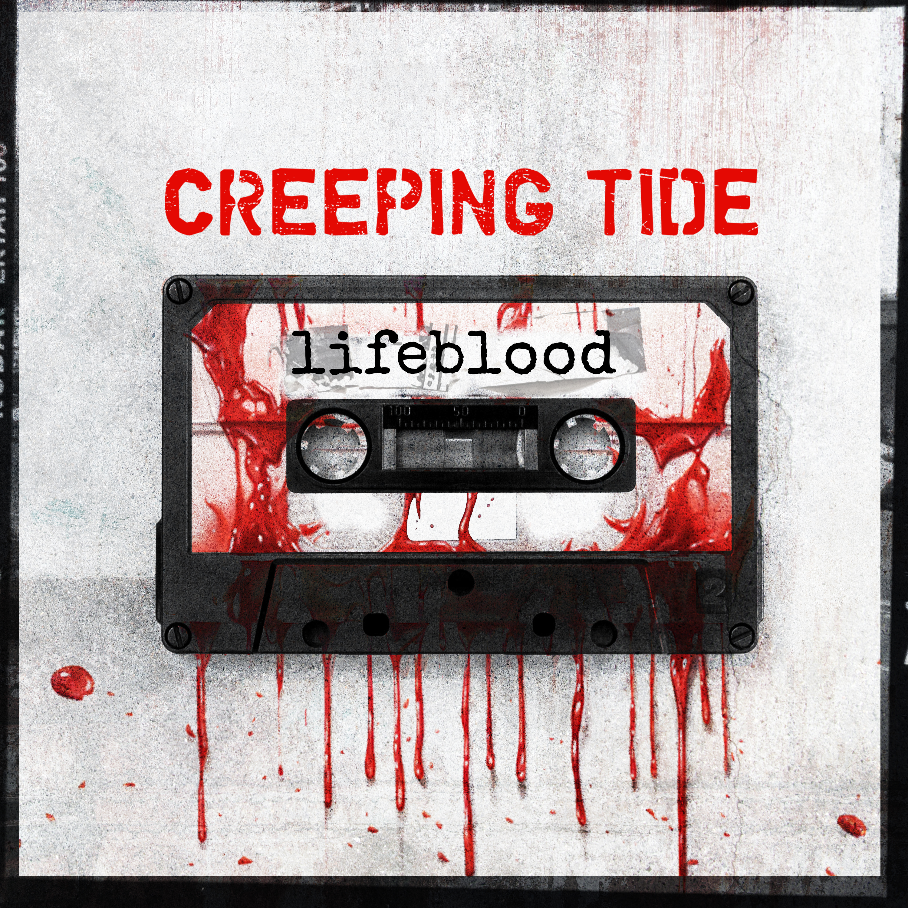 Creeping Tide - Lifeblood